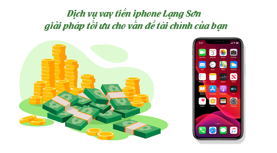Vay tiền iPhone Lạng Sơn